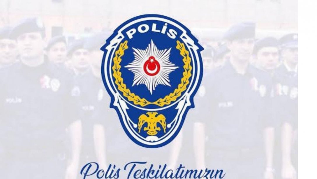 POLİS HAFTAMIZ KUTLU OLSUN!